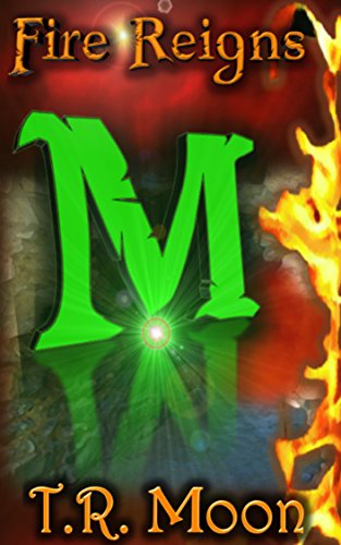 Fire Reigns (Mirovia Series Book 1)