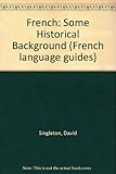 French : some historical background