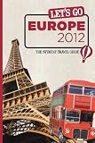 Let's Go Europe 2012: Travel Guide