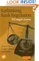 Rethinking Bank Regulation: Till Angels Govern