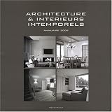 Architecture & int�rieurs intemporels : Annuaire 2009, �dition fran�ais-anglais-n�erlandais