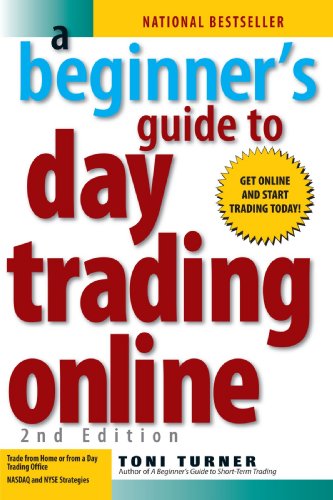 A Beginner's Guide to Day Trading Online (2nd edition)