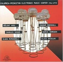 Columbia-Princeton Electronic Music Center 1961-1973