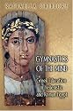 Gymnastics of the Mind: Greek Education in Hellenistic and Roman Egypt