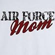 Air Force Mom Novelty T Shirt