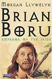Brian Boru: Emperor of the Irish