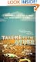 Take Me to the River: A Wayward and Perilous Journey to the World Series of Poker