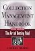 Collection Management Handbook: The Art of Getting Paid