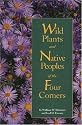Wild Plants and Native Peoples of the Four Corners