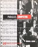 Parallel computing : theory and practice