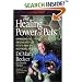 The Healing Power of Pets: Harnessing the Ability of Pets to Make and Keep People Happy and Healthy