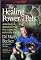 Healing Power of Pets, The: Harnessing the Amazing Ability of Pets to Make and Keep People Happy and Healthy