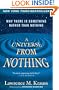 A Universe from Nothing: Why There Is Something Rather than Nothing