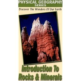 Physical Geography: Introduction To Rocks and Minerals [VHS]