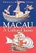 Macau: A Cultural Janus