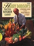 Books : Harry Dodson's Practical Kitchen Garden: Personal Guide to Growing Vegetables and Fruit