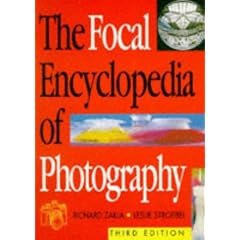 The Focal Encyclopedia of Photography