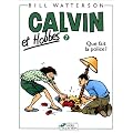 Calvin et Hobbes, tome 7 : Que fait la police ?