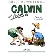 Calvin Et Hobbes: Que Fait LA Police (French Edition)