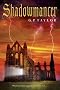 Shadowmancer: What can stand against an ancient evil. . . Shadowmancer: What can stand against an ancient evil. . .
