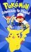 Pok�mon TV-Serie 01: Entscheidung f�r Pikachu!