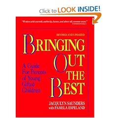 Bringing Out the Best: A Guide for Parents of Young Gifted Children