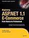 Beginning ASP.NET 1.1 E-Commerce: From Novice to Professional