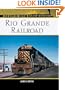 Rio Grande Railroad (Railroad Color History)