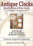 Antique Clocks Identification and Price Guide CD-ROM and Internet Resource