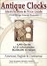 Book Antique Clocks Identification and Price Guide CD-ROM and Internet Resource