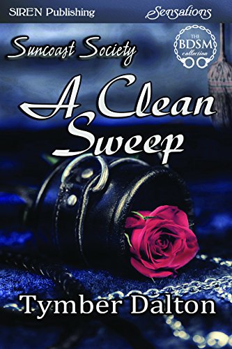 A Clean Sweep [Suncoast Society] (Siren Publishing Sensations)