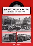 Wheels Around Sutton, Tamworth and Lichfield