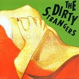 Dirty Strangers