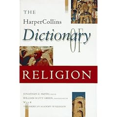 The HarperCollins Dictionary of Religion