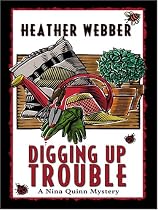 Digging Up Trouble