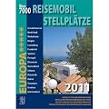 Reisemobil Stellpl�tze Europa 2011
