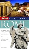 Fodor's Exploring Rome, 6th Edition (Exploring Guides)