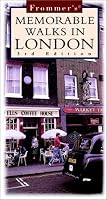 Frommer's Memorable Walks in London (3rd ed)