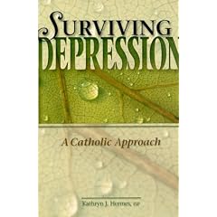 Surviving Depression: A Catholic Approach
