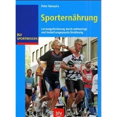 Sportern�hrung.Leistungsf�rderung durch vollwertige und bedarfsangepasste Ern�hrung (BLV Sportwissen)