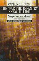 The War the Infantry Knew: A Chronicle of Service in France and Belgium (History Greats)