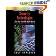 Security Technologies for the World Wide Web, Second Edition by Rolf Oppliger