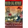Never Call Retreat: Lee and Grant: The Final Victory