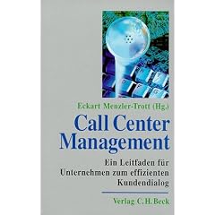 Call Center Management. Ein Leitfaden zum effizienten Kundendialog