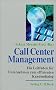 Call Center Management. Ein Leitfaden zum effizienten Kundendialog