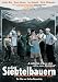 DVD : Die Siebtelbauern