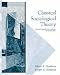 Classical Sociological Theory: Rediscovering the Promise of Sociology width=