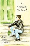 Are You Ready For Love?