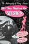 Did They Mention the Music?: The Autobiography of Henry Mancini