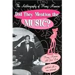 Did They Mention the Music?: The Autobiography of Henry Mancini book cover